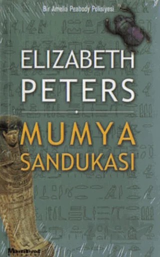 Mumya Sandukası – Elizabeth Peters – Maceraperest Kitaplar kitap kapağı