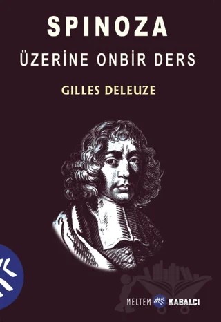 Spinoza Üzerine Onbir Ders – Gilles Deleuze – Kabalcı Yayınevi kitap kapağı