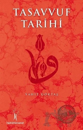 Tasavvuf Tarihi – Vahit Göktaş – İlgi Kültür Sanat Yayınları kitap kapağı
