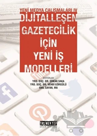 Yeni Medya Çalışmaları 4 – Kolektif – Taş Mektep Yayınları kitap kapağı