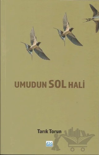 Umudun Sol Hali – Tarık Torun – Su Yayınevi kitap kapağı