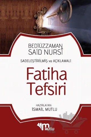 Fatiha Tefsiri – Bediüzzaman Said Nursi – Mutlu Yayınevi kitap kapağı