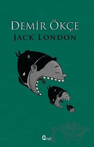 Demir Ökçe – Jack London – Araf Yayınları kitap kapağı
