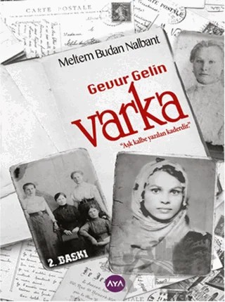 Gavur Gelin Varka – Meltem Budan Nalbant – Aya Kitap kitap kapağı