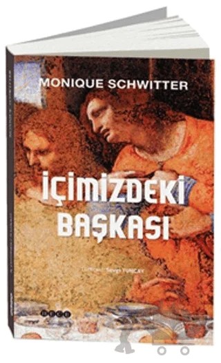 İçimizdeki Başkası – Monique Schwitter – Hece Yayınları kitap kapağı