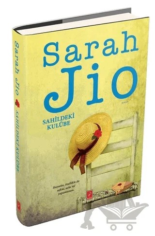 Sahildeki Kulübe – Sarah Jio – Pena Yayınları kitap kapağı