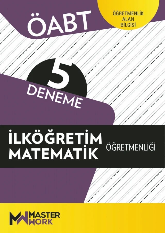 ÖABT - İLKÖĞRETİM MATEMATİK ÖĞRETMENLİĞİ - 5 Deneme – Komisyon – MasterWork kitap kapağı
