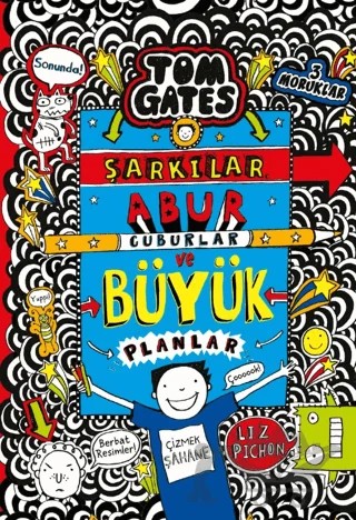 Tom Gates - Şarkılar, Abur Cuburlar ve Büyük Planlar – Liz Pichon – Tudem Yayınları kitap kapağı