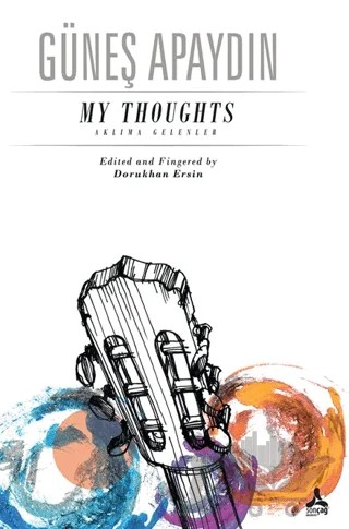 My Thoughts – Güneş Apaydın – Sonçağ Yayınları kitap kapağı