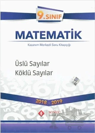 9. Sınıf Matematik Üslü Sayılar Köklü Sayılar – Kolektif – Sonuç Yayınları kitap kapağı