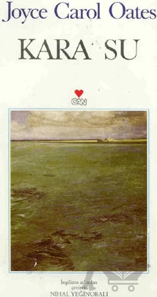Kara Su – Joyce Carol Oates – Can Yayınları kitap kapağı