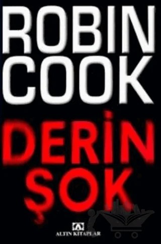 Derin Şok – Robin Cook – Altın Kitaplar kitap kapağı