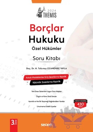 THEMIS - Borçlar Hukuku Özel Hükümler - Soru Kitabı – H. Tolunay Ozanemre Yayla – Seçkin Yayıncılık kitap kapağı