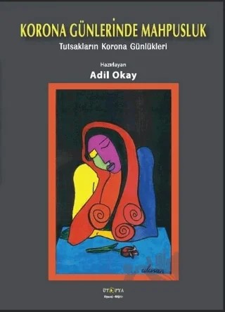 Korona Günlerinde Mahpusluk – Adil Okay – Ütopya Yayınevi kitap kapağı