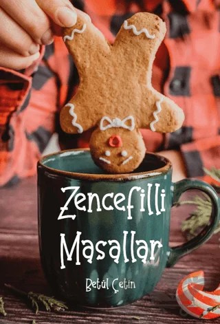 Zencefilli Masallar – Betül Çetin – Odessa Yayınevi kitap kapağı