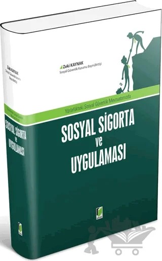 Sosyal Sigorta ve Uygulaması – Zeki Kaynak – Adalet Yayınevi kitap kapağı