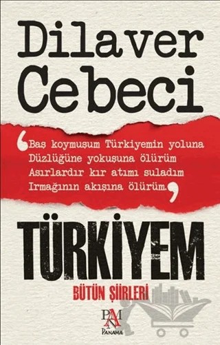 Türkiyem – Dilaver Cebeci – Panama Yayıncılık kitap kapağı