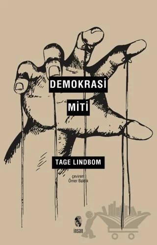 Demokrasi Miti – Tage Lindbom – İnsan Yayınları kitap kapağı
