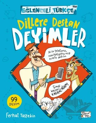 Dillere Destan Deyimler – Ferhat Taştekin – Eğlenceli Bilgi Yayınları kitap kapağı