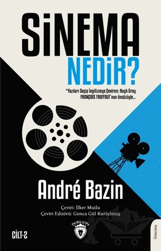 Sinema Nedir? – Andre Bazin – Dorlion Yayınları kitap kapağı