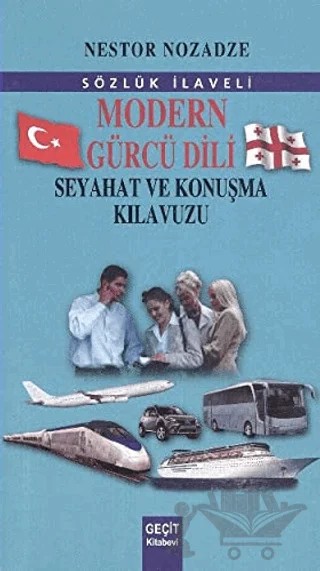 Modern Gürcü Dili Seyahat ve Konuşma Kılavuzu – Nami Ardakoç – Geçit Kitabevi kitap kapağı