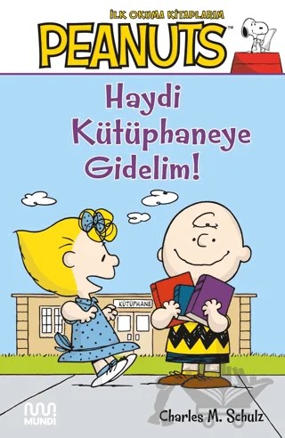 Peanuts: Haydi Kütüphaneye Gidelim! – Charles M. Schulz – Mundi kitap kapağı