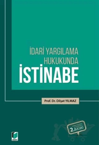 İdari Yargılama Hukukunda İstinabe – Dilşat Yılmaz – Adalet Yayınevi kitap kapağı