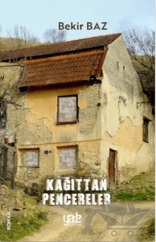 Kağıttan Pencereler – Bekir Baz – Yade Kitap kitap kapağı