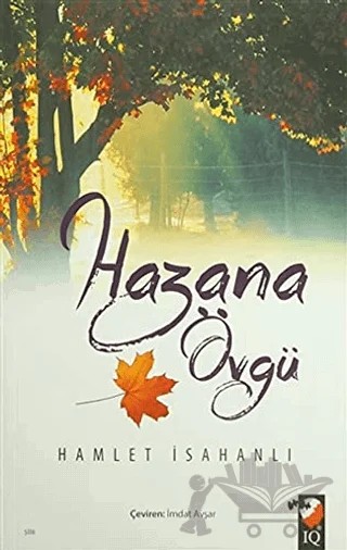 Hazana Övgü – Hamlet İsahanlı – IQ Kültür Sanat Yayıncılık kitap kapağı