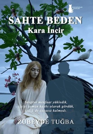 Sahte Beden Kara İncir – Zübeyde Tuğba – Sokak Kitapları Yayınları kitap kapağı