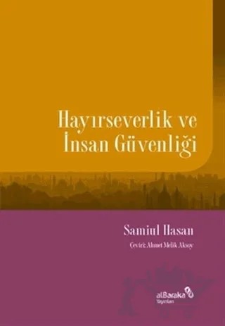 Hayırseverlik ve İnsan Güvenliği – Samiul Hasan – Albaraka Yayınları kitap kapağı