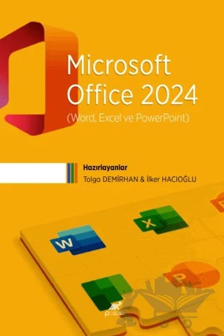 Microsoft Office 2024 – Tolga Demirhan, İlker Hacıoğlu – Paradigma Akademi Yayınları kitap kapağı