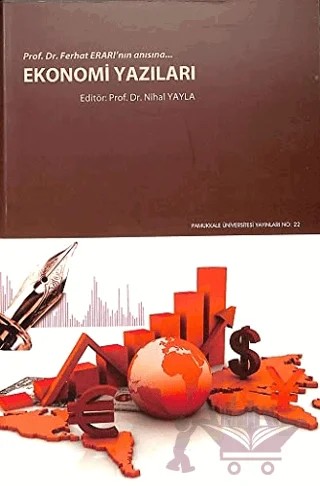 Ekonomi Yazıları Prof. Dr. Ferhat Erarı’nın Anısına – Kolektif – Pamukkale Üniversitesi Yayınları kitap kapağı