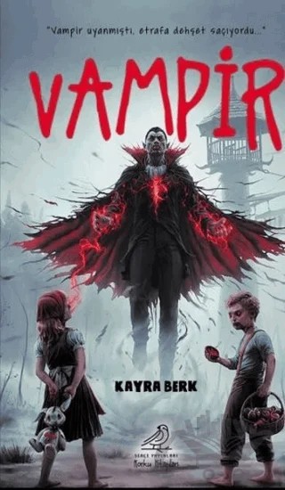 Vampir – Kayra Berk – Serçe Yayınları kitap kapağı
