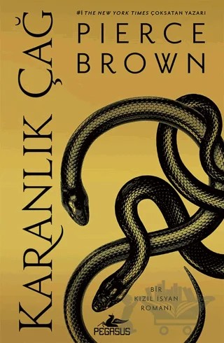 Karanlık Çağ (Kızıl İsyan 5) – Pierce Brown – Pegasus Yayınları kitap kapağı