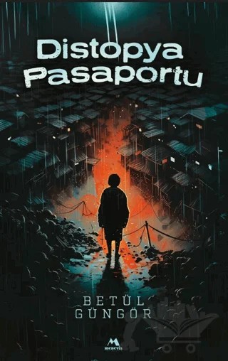 Distopya Pasaportu – Betül Güngör – Meneviş Yayınları kitap kapağı