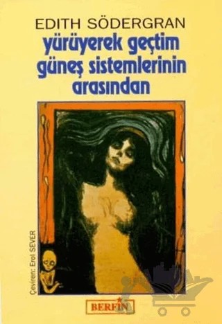 Yürüyerek Geçtim Güneş Sistemlerinin Arasından – Edith Södergran – Berfin Yayınları kitap kapağı