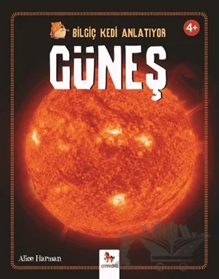Bilgiç Kedi Anlatıyor - Güneş – Alice Harman – Almidilli kitap kapağı