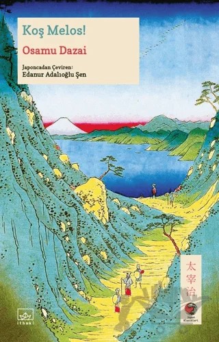 Koş Melos! – Osamu Dazai – İthaki Yayınları kitap kapağı