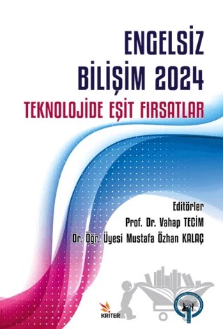 Engelsiz Bilişim 2024: Teknolojide Eşit Fırsatlar – Kolektif – Kriter Yayınları kitap kapağı