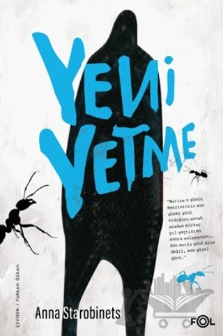 Yeni Yetme – Anna Starobinets – Fol Kitap kitap kapağı