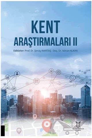 Kent Araştırmaları II – Kollektif – Akademisyen Kitabevi kitap kapağı