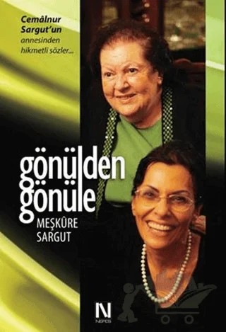 Gönülden Gönüle – Meşkure Sargut – Nefes Yayıncılık kitap kapağı