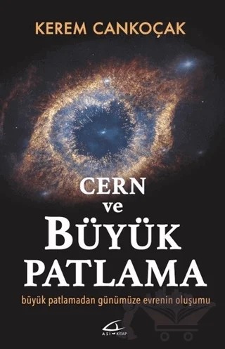 Cern ve Büyük Patlama – Kerem Cankoçak – Asi Kitap kitap kapağı