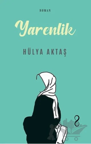 Yarenlik – Hülya Aktaş – Bengisu Yayınları kitap kapağı