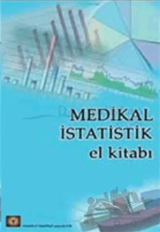 Medikal İstatistik El Kitabı – Oktay Özdemir – İstanbul Tıp Kitabevi kitap kapağı
