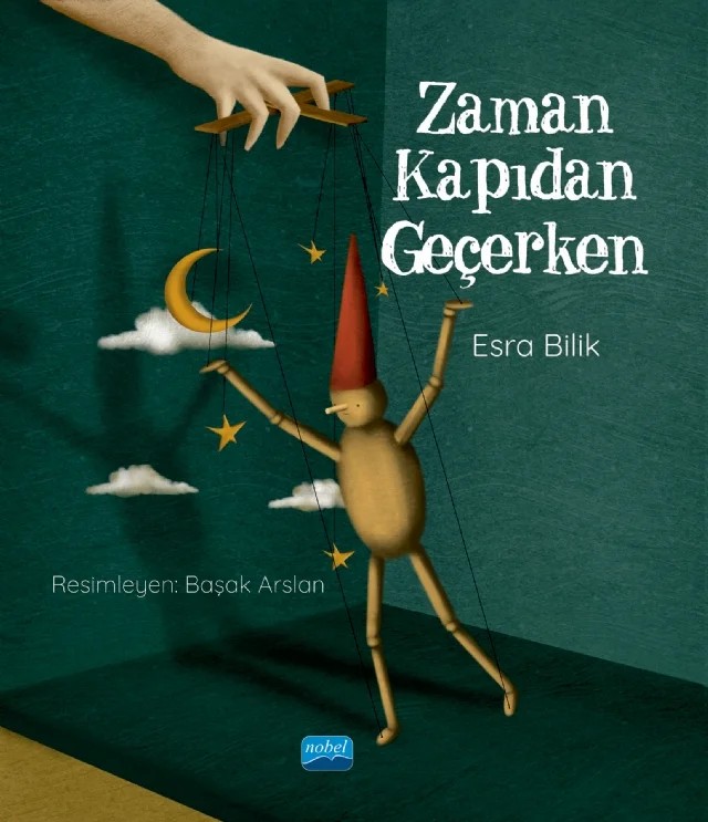 Zaman Kapıdan Geçerken – Esra Bilik – Nobel Akademik Yayıncılık kitap kapağı