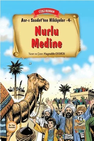 Nurlu Medine – Hayreddin Ekmen – Siyer Çocuk Yayınları kitap kapağı
