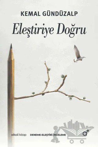 Eleştiriye Doğru – Kemal Gündüzalp – Alkali Kitap kitap kapağı