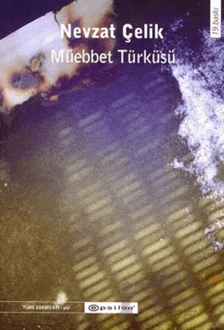 Müebbet Türküsü – Nevzat Çelik – Epsilon Yayınevi kitap kapağı